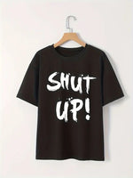 Kadın Tişört Shut Up Baskılı Kısa Kol Bisiklet Yaka T-Shirt - Siyah